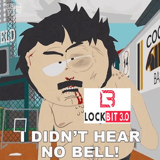 LockBit Meme Didnt hear no bell